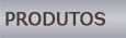 Produtos